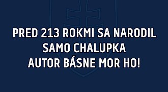 Výročie narodenia Sama Chalupku - významnej osobnosti slovenského romantizmu