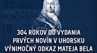 304 rokov od vydania prvých novín v Uhorsku: Výnimočný odkaz Mateja Bela