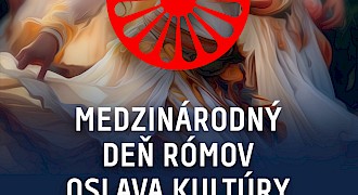 Medzinárodný deň Rómov – Oslava kultúry a spolupatričnosti