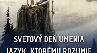 15. apríl – Svetový deň umenia, jazyk, ktorému rozumie každé srdce