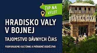 Hradisko Valy v Bojnej - Tajomstvo dávnych čias