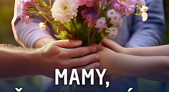 Mamy, ďakujeme vám