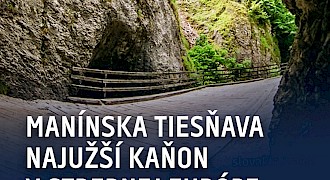 Manínska tiesňava - najužší kaňon v strednej Európe