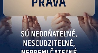 Základné práva a slobody sú neodňateľné, nescudziteľné, nepremlčateľné a nezrušiteľné