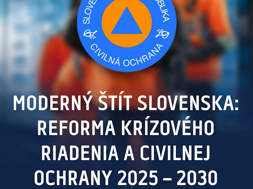 Fotogaléria k článku "Moderný štít Slovenska: reforma krízového riadenia a civilnej ochrany 2025 – 2030"
