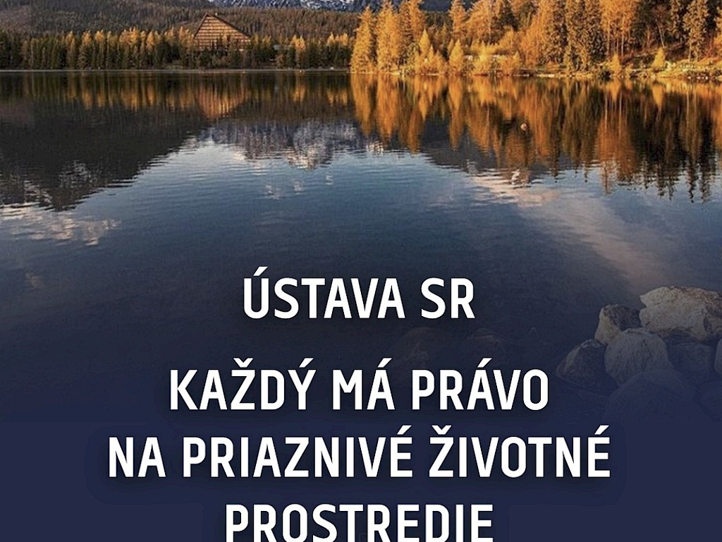 Fotogaléria k článku "Každý má právo na priaznivé životné prostredie"