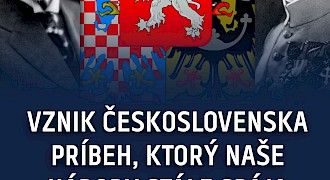 Pred 107 rokmi vzniklo Československo. Príbeh, ktorý naše národy stále spája.