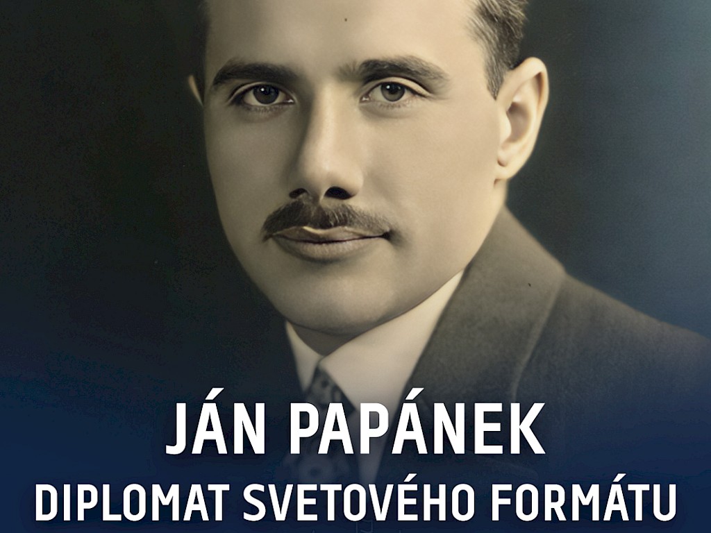 Fotogaléria k článku "Ján Papánek – diplomat svetového formátu"